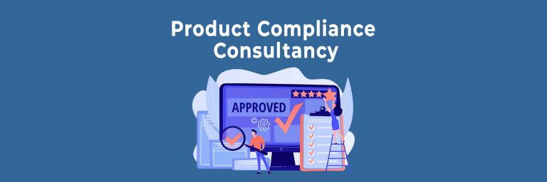 Product Compliance Consultancy: Why Every Business Needs It